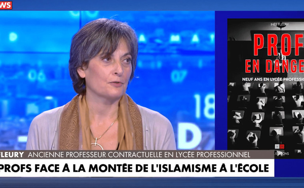 Prof en danger : Inès Fleury invitée de CNEWS